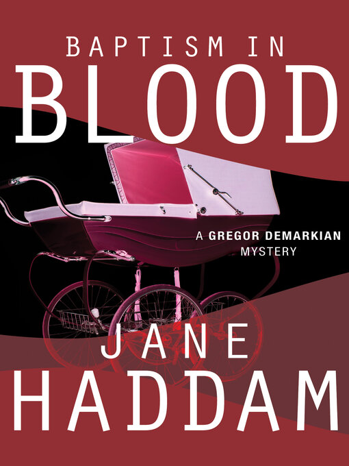 Title details for Baptism in Blood by Jane Haddam - Available